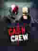 Cash Crew