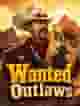 Wanted Outlaws